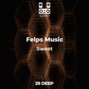 Felps Music - Sweet (Original)