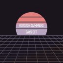 Royston Summers - Days Off (Original Mix)