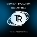 Midnight Evolution - The Last Mile (Extended Mix)