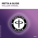 Metta & Glyde - Fallen Angel (Extended Mix)