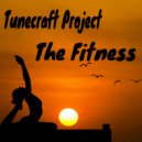 Tunecraft Project - The Fitness (Original Mix)
