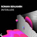 Roman Benjamin - Interlude (Original mix)