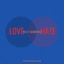 Billy Badnewz - LoVe HaTe