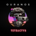 Tetractys - OURANOS (Original Mix)
