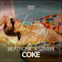 Beatronic & Sziveri - Coke