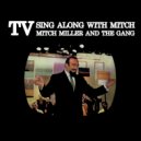 Mitch Miller & The Gang - Shuffle Off To Buffalo