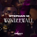Stephan M - Wonderwall
