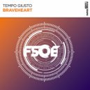 Tempo Giusto - Braveheart