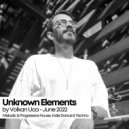 Volkan Uca - Unknown Elements (June 2022)