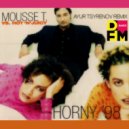 Mousse T. feat. Hot \'n\' Juicy - Horny \'98 (Ayur Tsyrenov DFM remix)