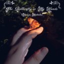 Alireza Mahdiloo - The Butterfly In My Hands (Original Mix)