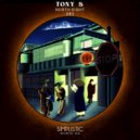 Tony S - Wait A Minute (Original Mix)