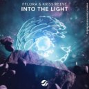 FFLORA, Kriss Reeve - Into The Light (Extended Mix)