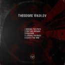 Theodore Vasilev - Loosing Patience