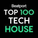 Beatport - Top 100 Tech House 2022-06-24 (Mix)