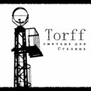 Torff - Тёплый ветер