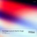 Santiago Luna & Martin Huge - Himmel