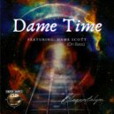 Blaquestalyon & Dame Scott - Dame Time (feat. Dame Scott)