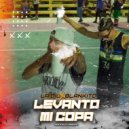Laidil & Blankito - Levanto Mi Copa ()