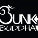 Bunk Buddha - Grit Pimps