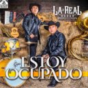 La Real Banda - Estoy ocupado ()