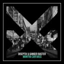 Diseptix & Ganger Baster - Mantra Car Bass
