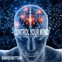 David Bitton - Control Your Mind