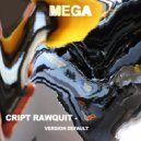 Cript Rawquit, DMNC - Version Default (Original Mix)