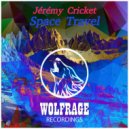 Jérémy Cricket - Space Travel