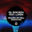 Gil Bokobza, Loren - Heaven Or Hell (Reborn Mix)