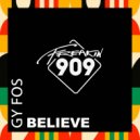 Gy Fos - Believe (Miguel Campbell Remix)