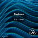 Medesen - Let Loose
