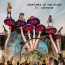 St.Lawrence - Creatures Of The Night (Original Mix)