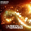2passion - Legends (Original Mix)