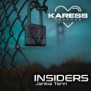 Janika Tenn - Insiders