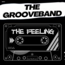 The GrooveBand - The Feeling (Nu Disco Mix)
