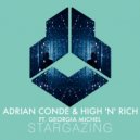 Adrian Conde & High 'N' Rich ft. Georgia Michel - Stargazing