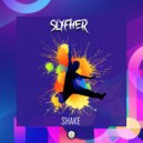 SLYFHER - Shake