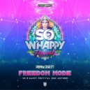 RAYZEN - Freedom Mode (Official So W\'Happy Festival 2022 Anthem) (Extended Mix)