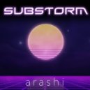 Substorm - Arashi