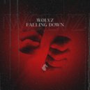 WØLVZ - Falling Down
