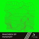 PaPaPoff - Snackbox (Original Mix)