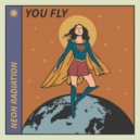 neon radiation - You Fly