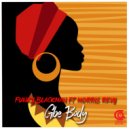 Funky Blackman & Morris Revy - GBE Body (feat. Morris Revy) (Funky Blackman Afro Remix)