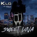 KLÖ & Polo - Sweet Luva (feat. Polo) ()