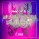 Smooth D. - All These Dranks In Me