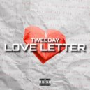Tweeday - Love Letter