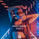 2sher & Ragash - Party (Original Mix)