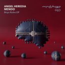 Angel Heredia, Mendo - Makes Me
