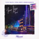 Teddy Beats, Coral Reef & Bikini Bandits - Your Love (9PM) (Original Mix)